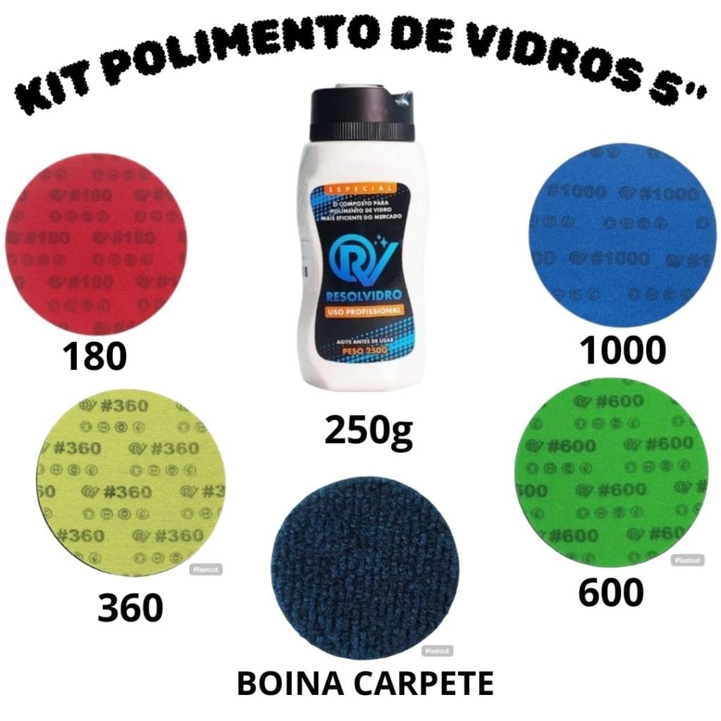 KIT DE POLIMENTO DE VIDROS 5" (6 ÍTENS) - KIT - RESOLVIDRO